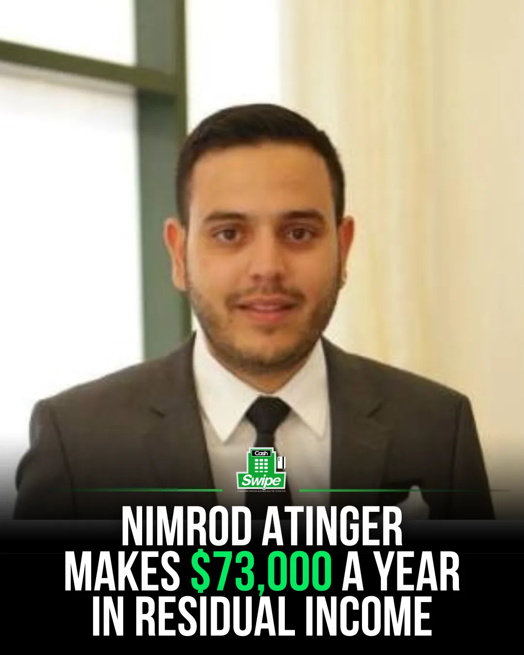 Nimrod Atinger, Cashswipe operator